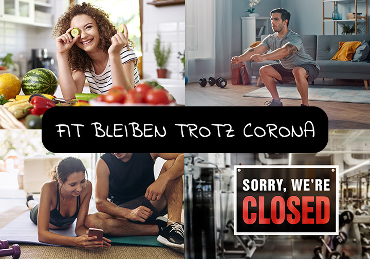 Lockdown, Fitness-Studios weiter geschlossen - so bleibst Du fit trotz Corona! - Gyms zu! So bleibst Du im Corona-Lockdown trotzdem fit
